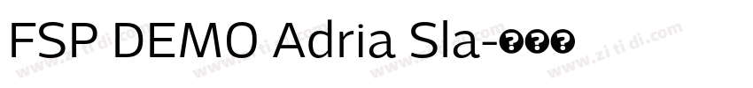 FSP DEMO Adria Sla字体转换 FSP DEMO Adria Sla字体转换